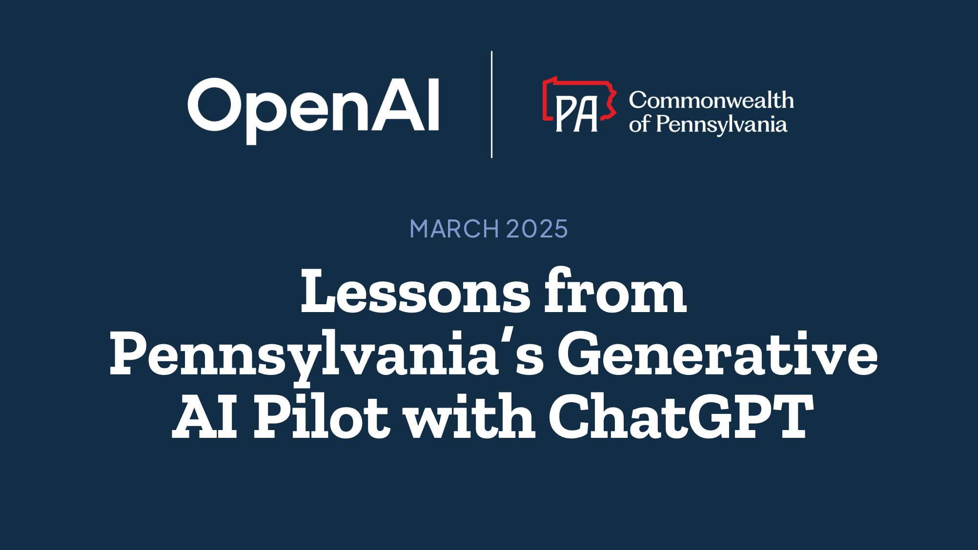 Lessons from Pennsylvania's Generative AI Pilot with ChatGPT - Digital ...